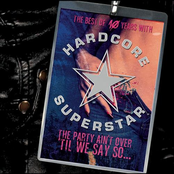 Have You Been Around by Hardcore Superstar