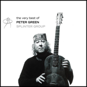 The Very Best Of Peter Green Splinter Group