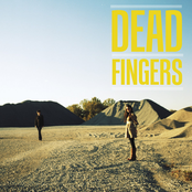 Dead Fingers: Dead Fingers