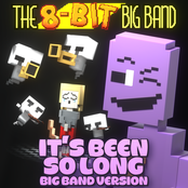 The 8-Bit Big Band: Fnaf 2 (It's Been So Long) Big Band Version