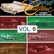 Boppin' Cadillac: Authentic 60's Popcorn Oldies vol.6