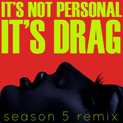 It's Not Personal (It's Drag) [Remix]