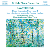 Rawsthorne: Piano Concertos Nos. 1 and 2