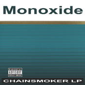 Monoxide: Chainsmoker Lp