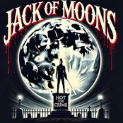 Hot For Crime: Jack of Moons