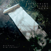 Everything Slows Down