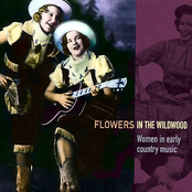 Flowers in the Wildwood: Women in Early Country Music, 1923-1939