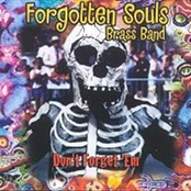 Who Took The Happiness Out? by Forgotten Souls Brass Band