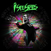 I See Stars: Digital Renegade