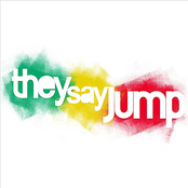They Say Jump
