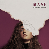 Mane: Coping Mechanisms