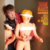 Shane Mauss: Jokes To Make My Parents Proud