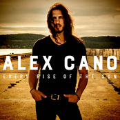 Alex Cano: Every Rise of the Sun