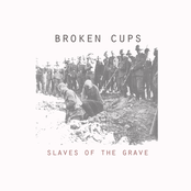 Broken Cups