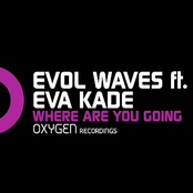 Evol Waves Feat. Eva Kade