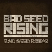 Bad Seed Rising: Bad Seed Rising