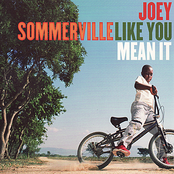 Joey Sommerville: Like You Mean It