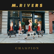 M. Rivers: Champion