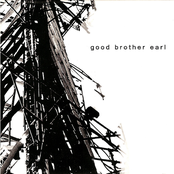Good Brother Earl: Perfect Tragedy