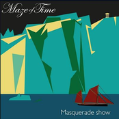 Masquerade Show by Maze Of Time