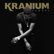 Kranium: Rumors