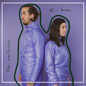 The Mailboxes: All I Know