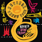 The Rebirth Brass Band: Rebirth of New Orleans