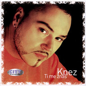 Ti Me Znas by Knez