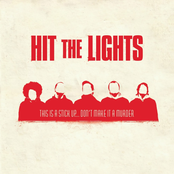 Hit the Lights: This Is A Stick Up…Don't Make It A Murder