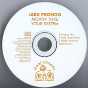 Movin' Thru Your System by Jark Prongo