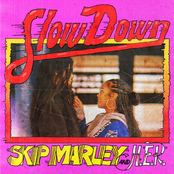 Skip Marley: Slow Down (with H.E.R.)