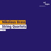 Nikolaus Brass: String Quartets Vol. 1