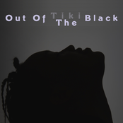 Out Of The Black by Tiki Black