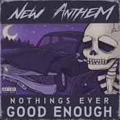 Nothings Ever Good Enough