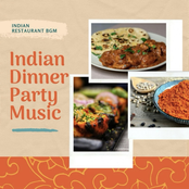 Indian Dinner Party Music: Indian Restaurant BGM