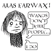 Wands Don't Kill People... I Do