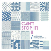 Can't Stop It! II - Australian Post-Punk 1979-84