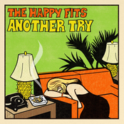 The Happy Fits: Another Try