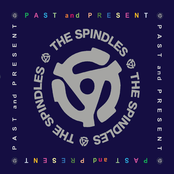 The Spindles: Past and Present