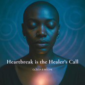 Heartbreak Is the Healer's Call