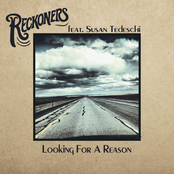 Reckoners: Looking for a Reason