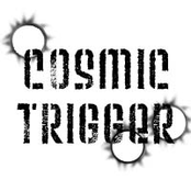 Cosmic Trigger