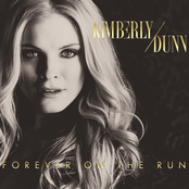 Kimberly Dunn: Forever On The Run