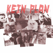 kein plan
