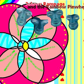 johnny rampage and the rainbow pinwheels