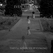 They'll Never See It Coming