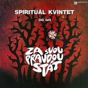 Za Svou Pravdou Stát by Spirituál Kvintet