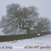 K.D. Lang: Hymns of the 49th Parallel