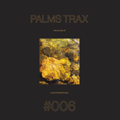 The Sound of Love International #006 - Palms Trax