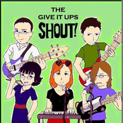 The Give It Ups SHOUT